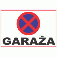 Garaža - prepovedano parkiranje in ustavljanje