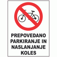 Prepovedano parkiranje in naslanjanje koles