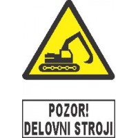Pozor! Delovni stroji