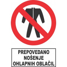 Prepovedano nošenje ohlapnih oblačil