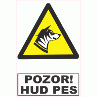 Pozor! Hud pes
