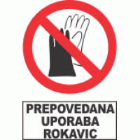 Prepovedana uporaba rokavic